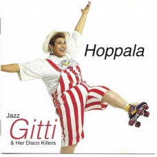 JAZZ GITTI & HER DISCO KILLERS - Hoppala